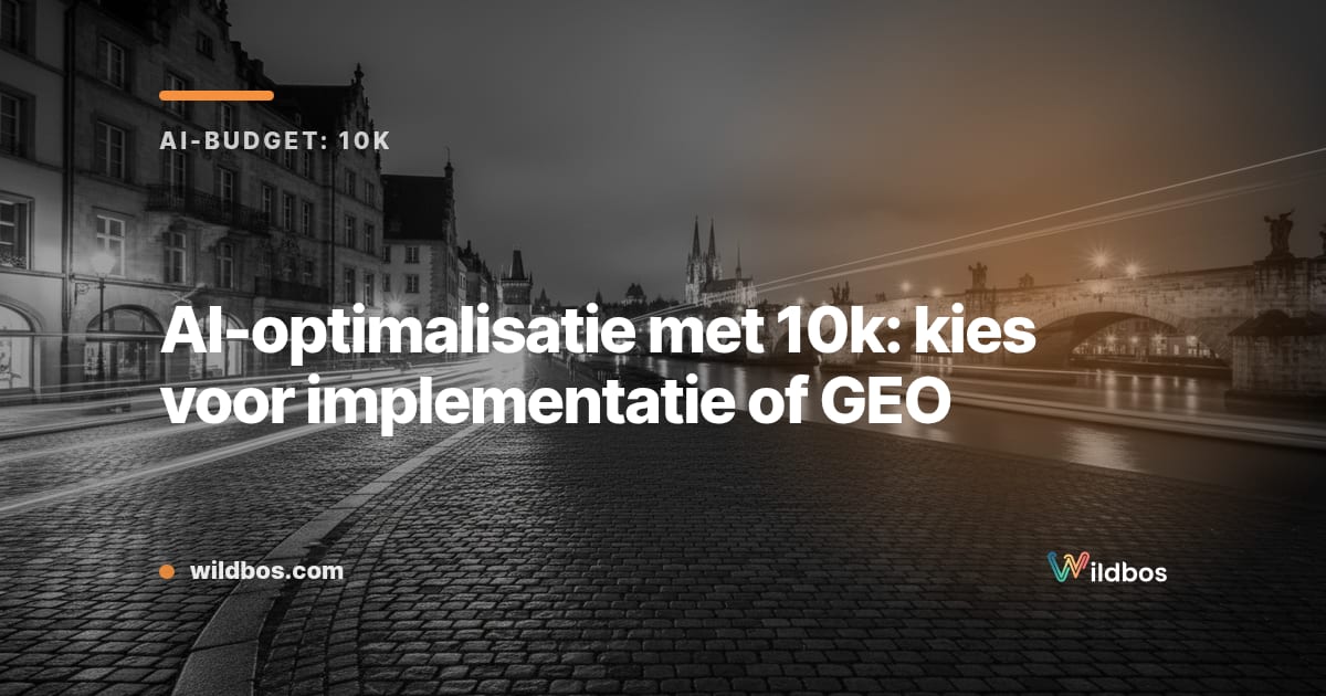 AI-optimalisatie met 10k: kies implementatie of GEO