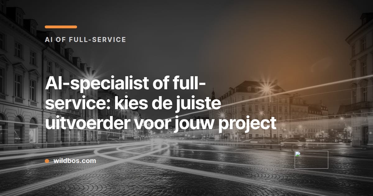Kleurrijke kaart van Wildbos over de keuze tussen een AI-specialist of full-service bureau
