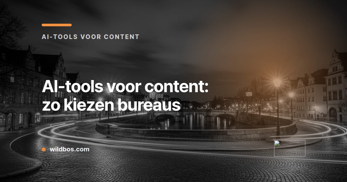 Donkergroene Wildbos-kaart over het kiezen van AI-tools voor content door bureaus