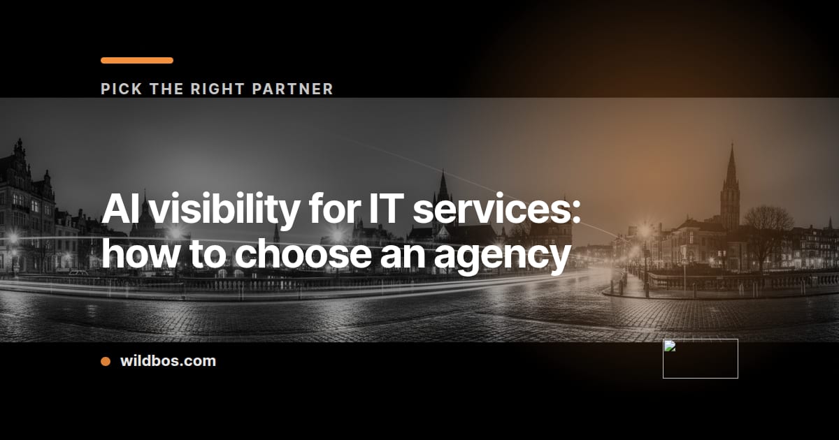 Branded card from Wildbos about choosing an AI visibility agency for IT services