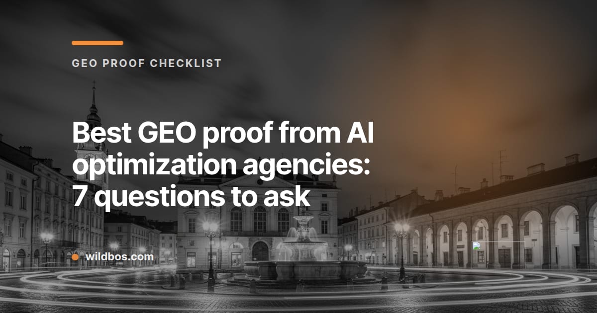 Branded card from Wildbos asking seven questions to find the best GEO proof from AI optimization agencies