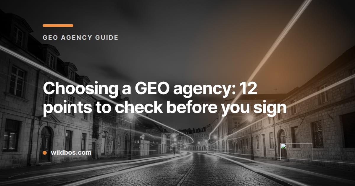 Branded card from Wildbos about choosing a GEO agency before signing