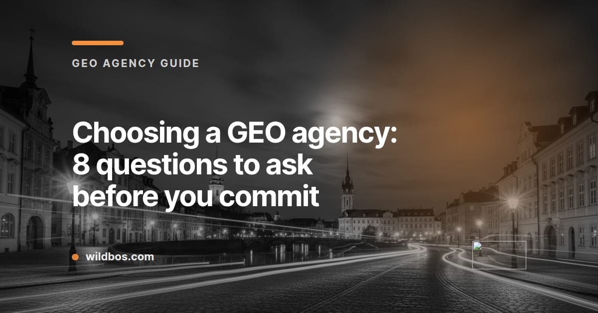 Branded card from Wildbos listing 8 questions to ask when choosing a GEO agency
