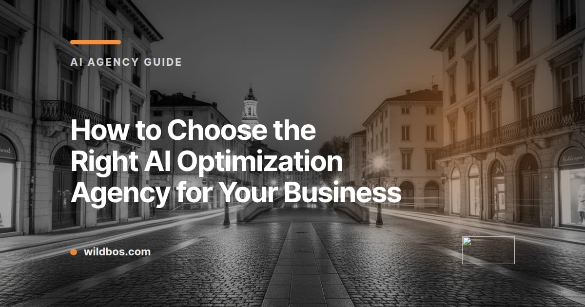 Branded Wildbos card on choosing an AI optimization agency
