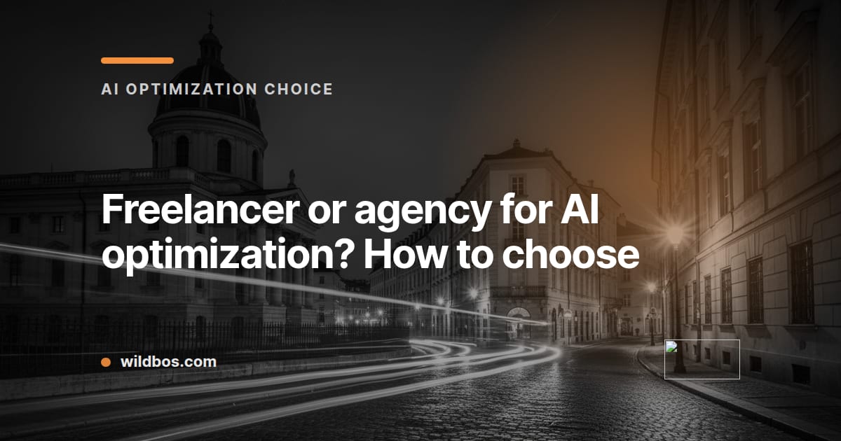Branded Wildbos card comparing hiring a freelancer versus an agency for AI optimization