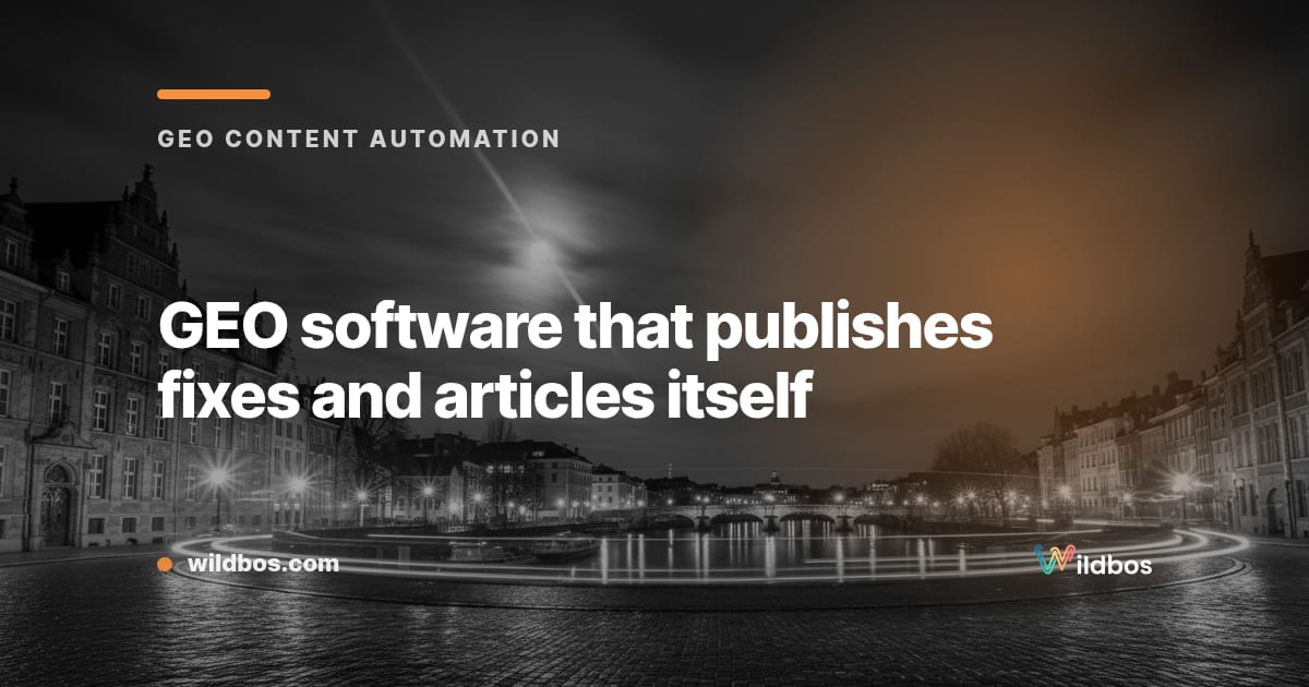 GEO software that publishes fixes and articles itself