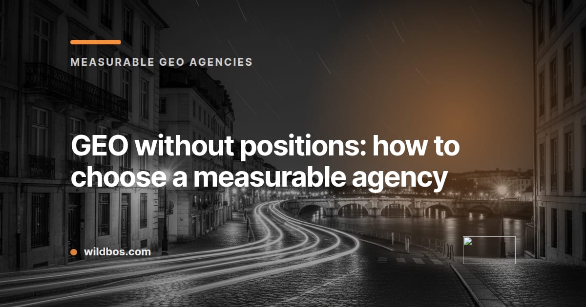 Branded card explaining how to choose a measurable GEO agency, by Wildbos