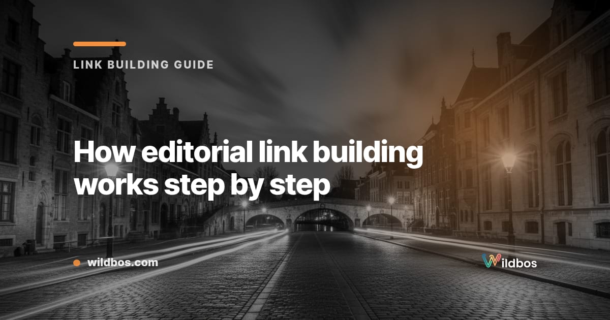 How editorial link building works step by step