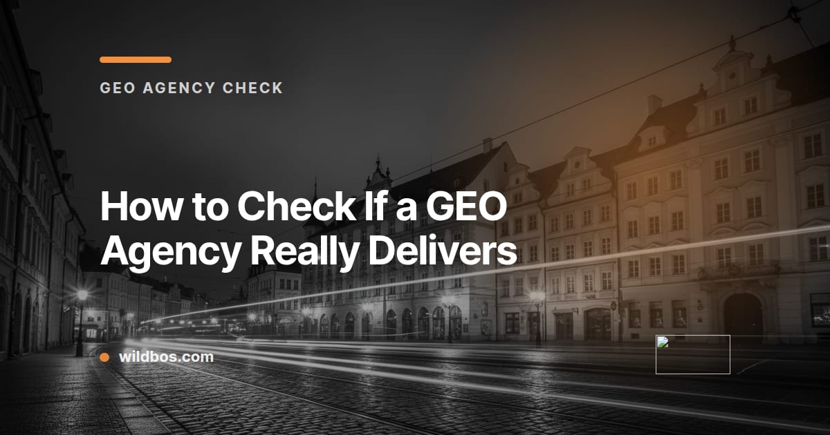 Branded card on how to assess whether a GEO agency truly performs for Wildbos