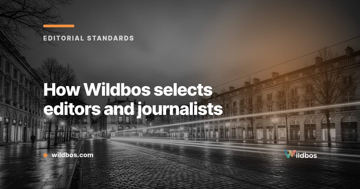 How Wildbos selects editors and journalists
