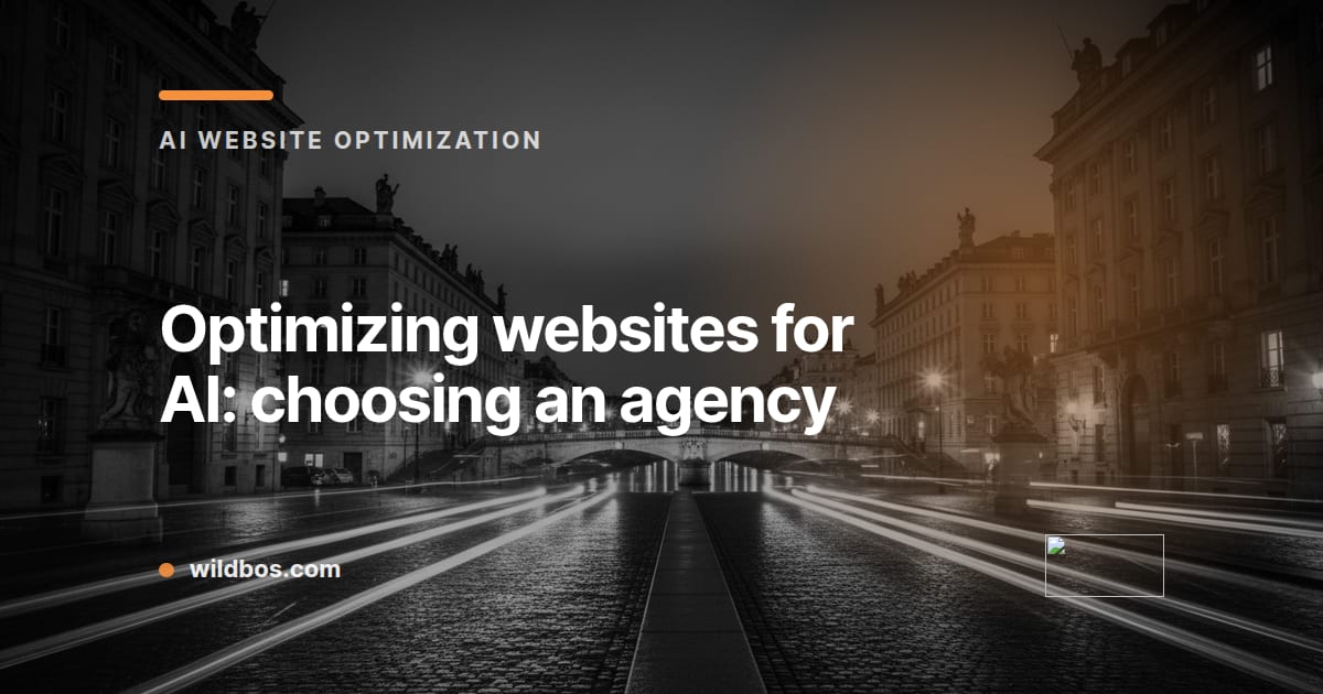 Wildbos brand card about optimizing websites for AI and choosing an agency