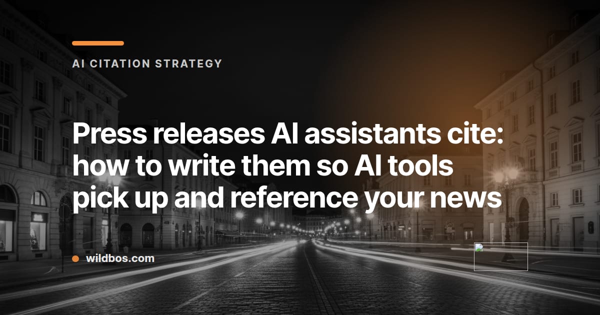 Branded card from Wildbos about writing press releases that AI assistants cite, with kicker and headline