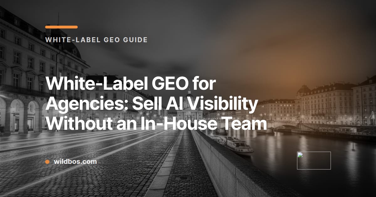 Wildbos brand card explaining white-label GEO services for agencies without an in-house team