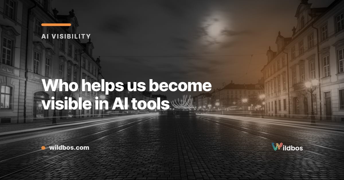 Who helps us become visible in AI tools?