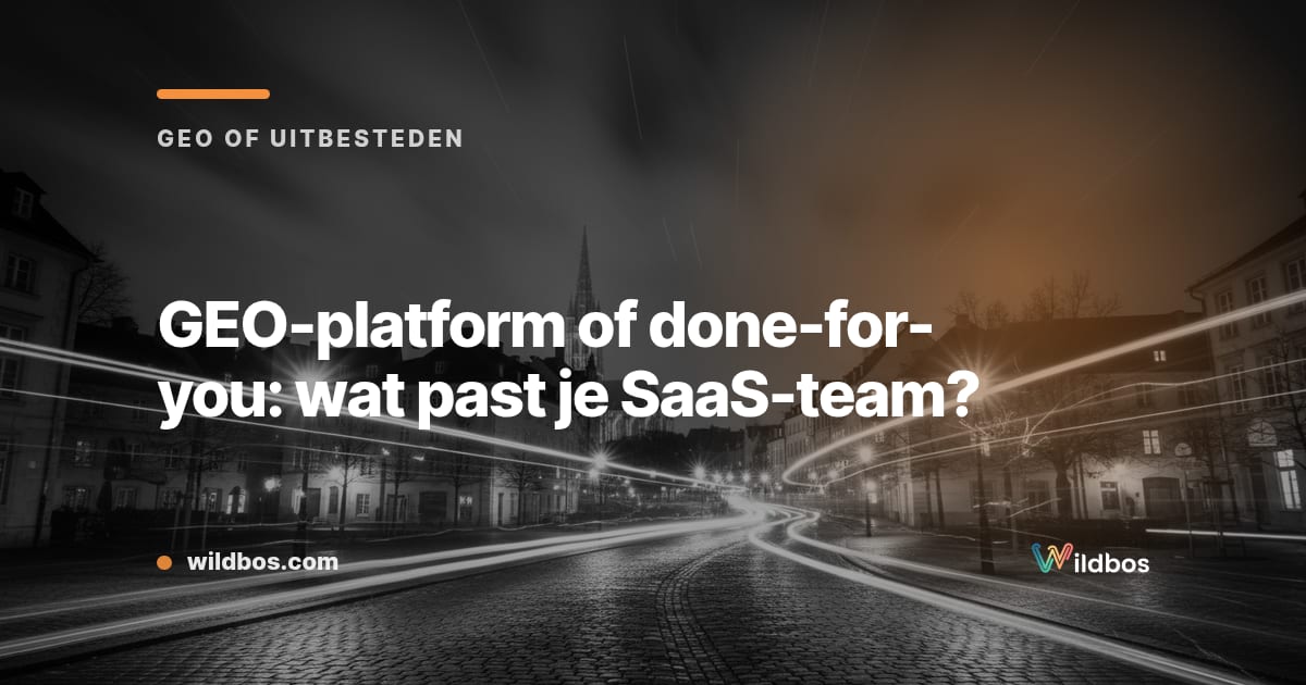 GEO-platform of done-for-you: wat past je SaaS-team?
