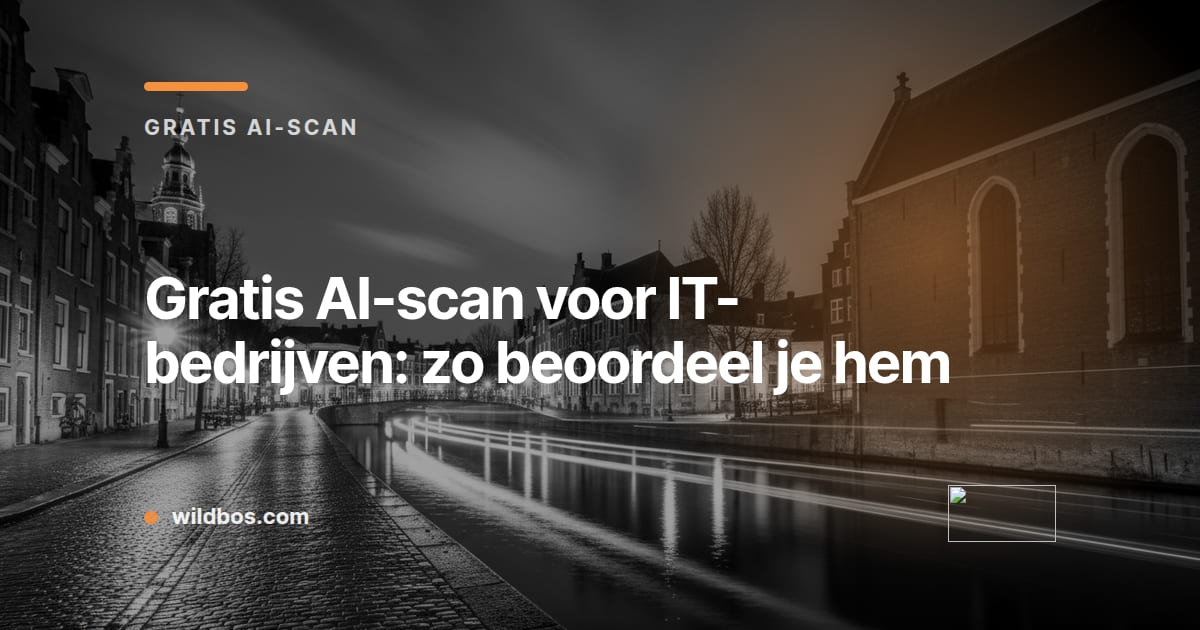 Merkkaart van Wildbos over een gratis AI-scan voor IT-bedrijven en hoe je die beoordeelt