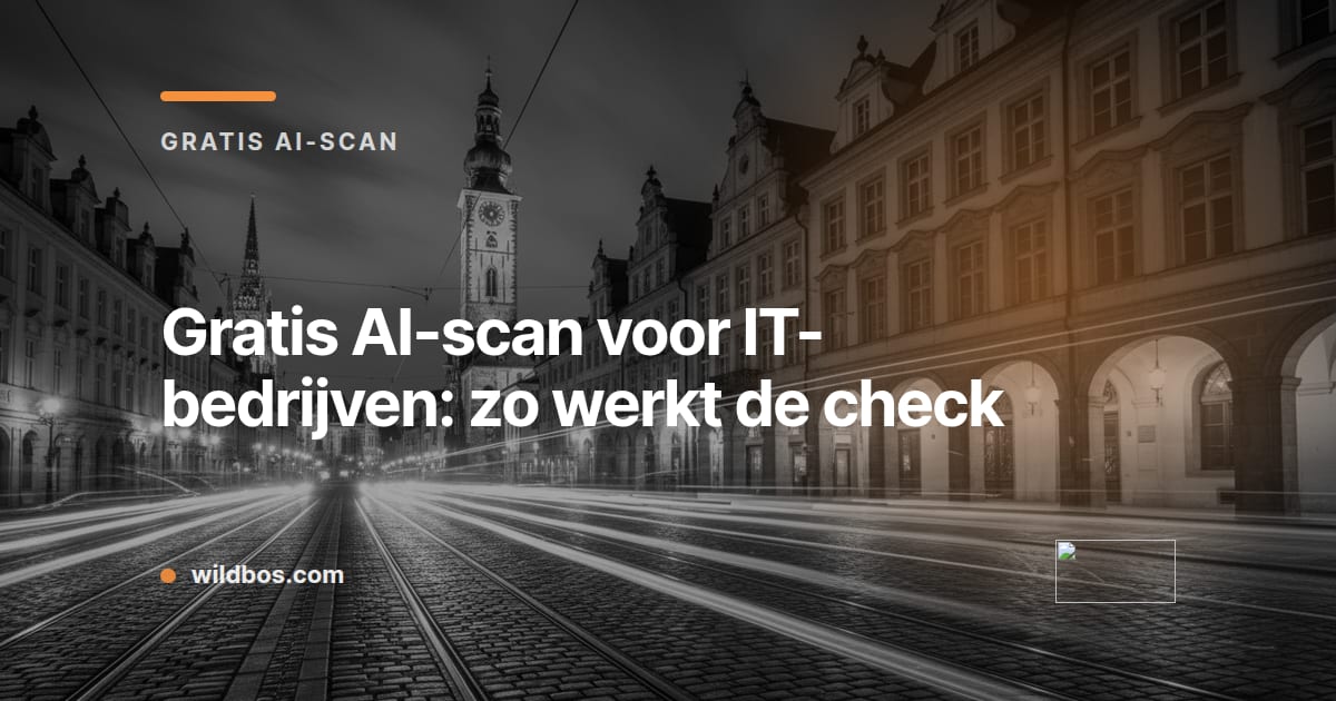 Kaart in Wildbos-huisstijl over de gratis AI-scan voor IT-bedrijven en hoe de check werkt