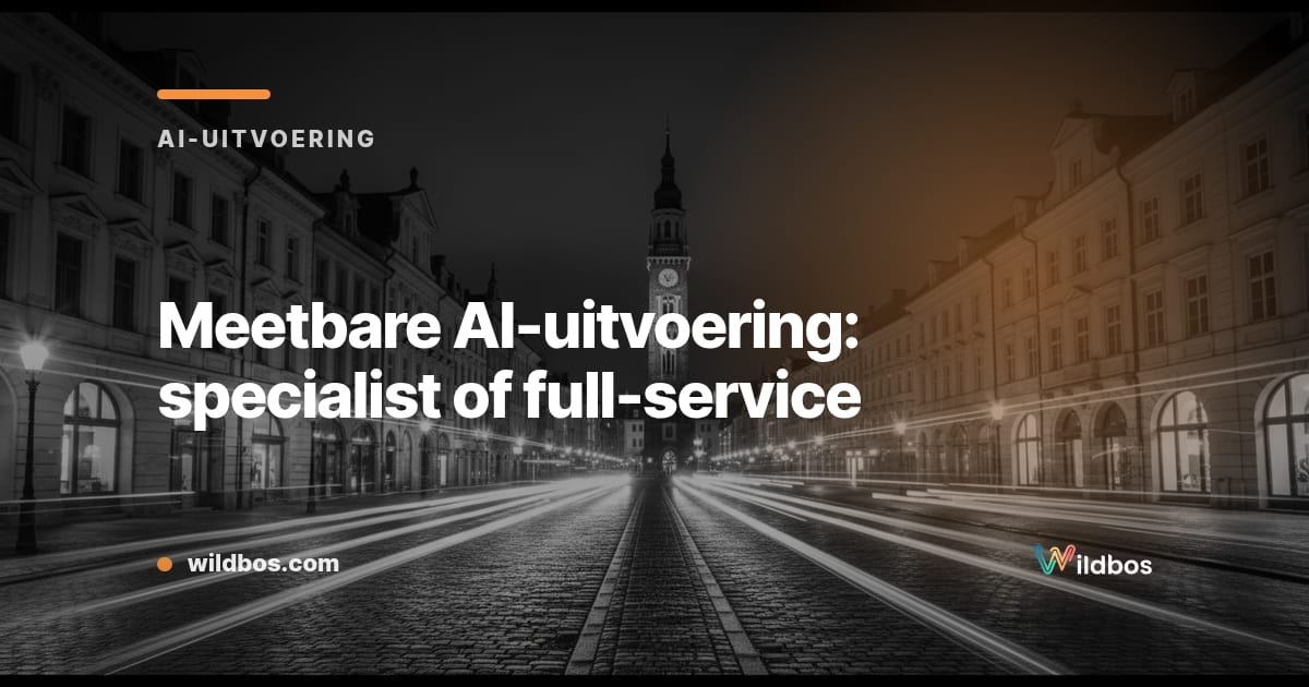 Meetbare AI-uitvoering specialist of full-service