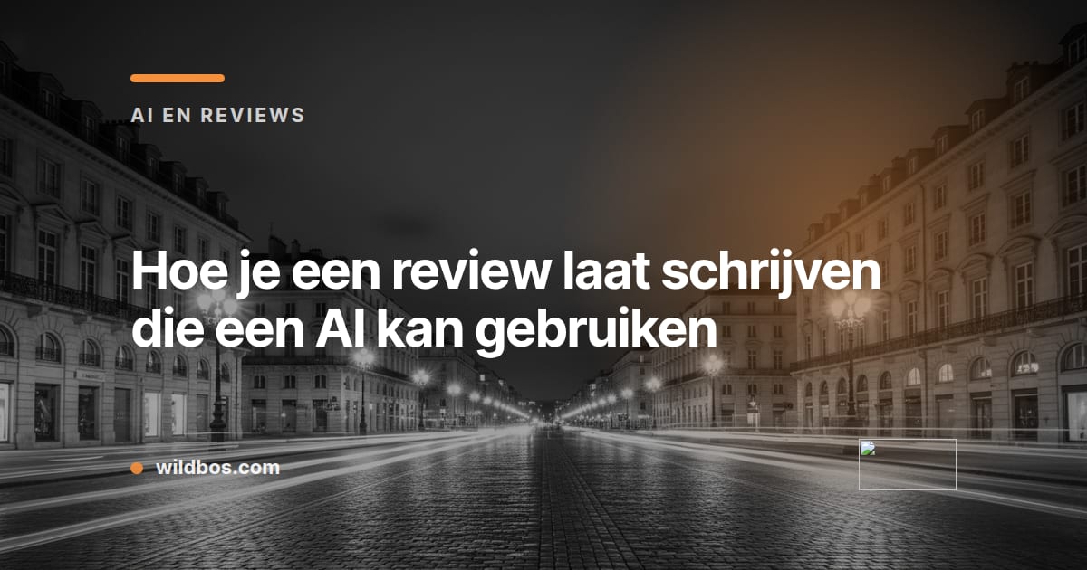 Wildbos-kaart met tips om een review te schrijven die AI kan gebruiken