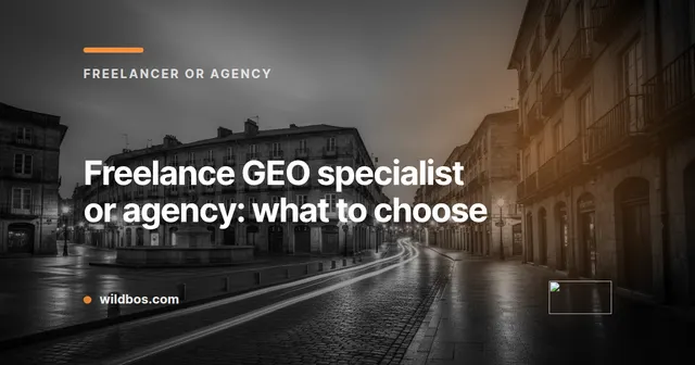 Branded Wildbos card comparing hiring a freelance GEO specialist versus a GEO agency