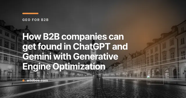 GEO for B2B companies: how to get found in ChatGPT and Gemini