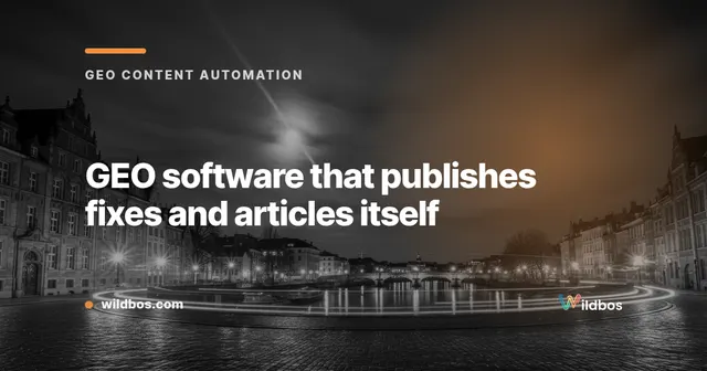 GEO software that publishes fixes and articles itself