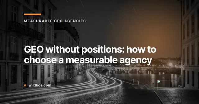 Branded card explaining how to choose a measurable GEO agency, by Wildbos