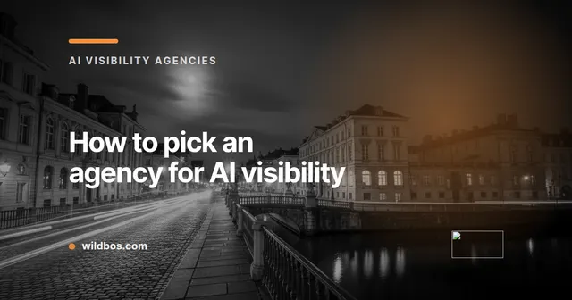 Wildbos brand card on choosing an agency for AI visibility