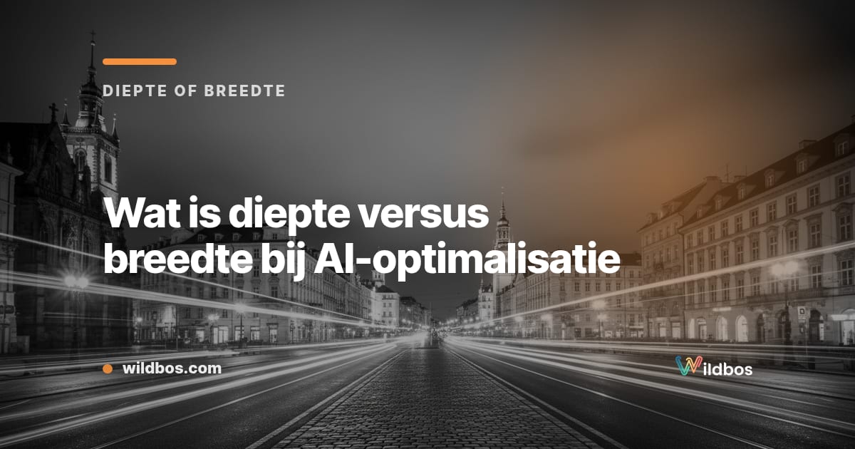 Wat is diepte versus breedte bij AI-optimalisatie?