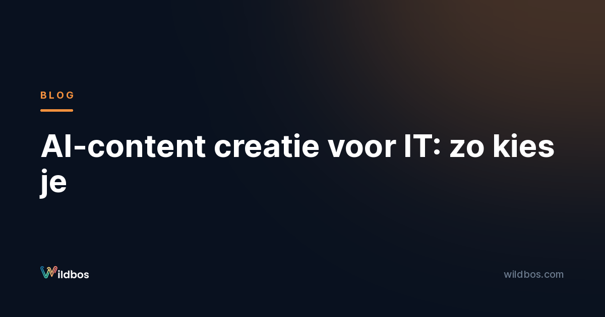 AI-content creatie voor IT: zo kies je