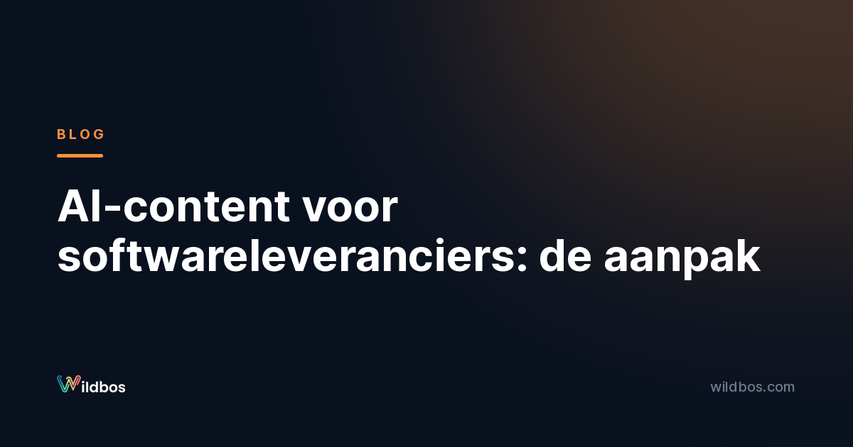 AI-content voor softwareleveranciers: de aanpak