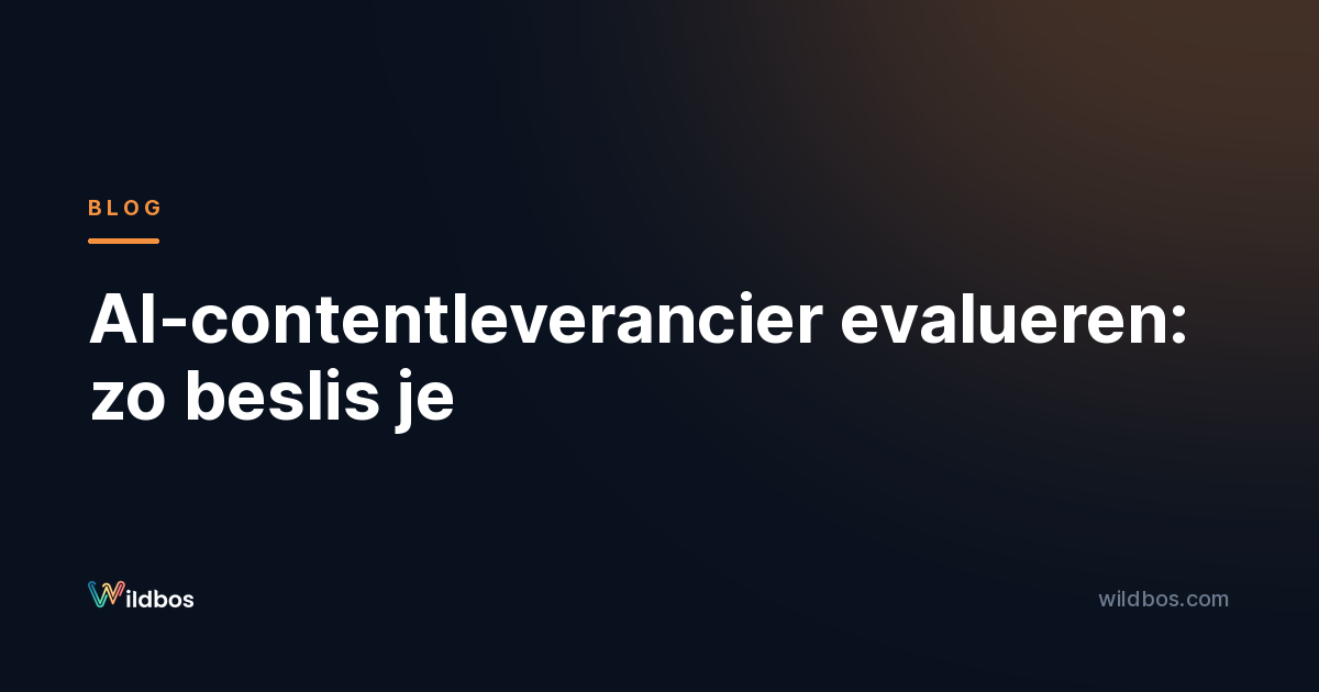 AI-contentleverancier evalueren: zo beslis je