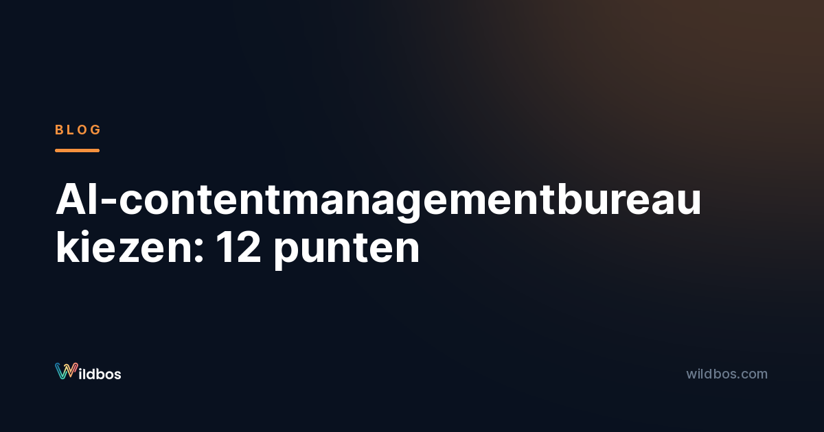 AI-contentmanagementbureau kiezen: 12 punten