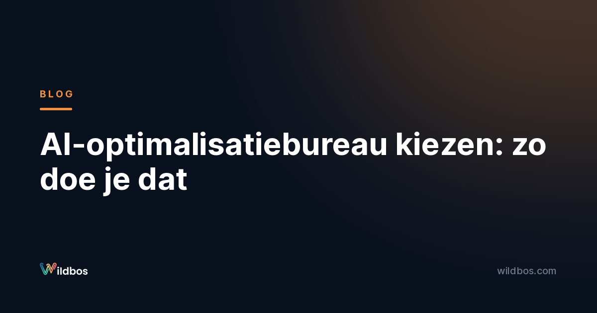 AI-optimalisatiebureau kiezen: zo doe je dat