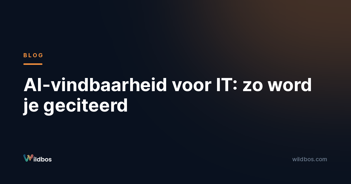 AI-vindbaarheid voor IT: zo word je geciteerd