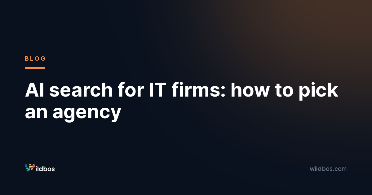AI search for IT firms: how to pick an agency