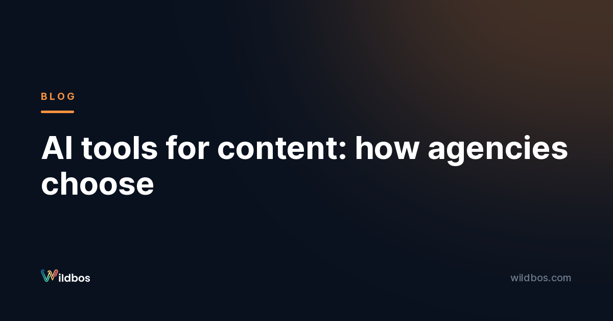 AI tools for content: how agencies choose