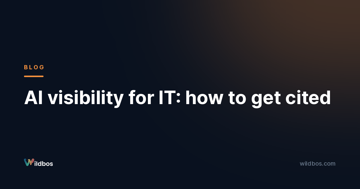 AI visibility for IT: how to get cited