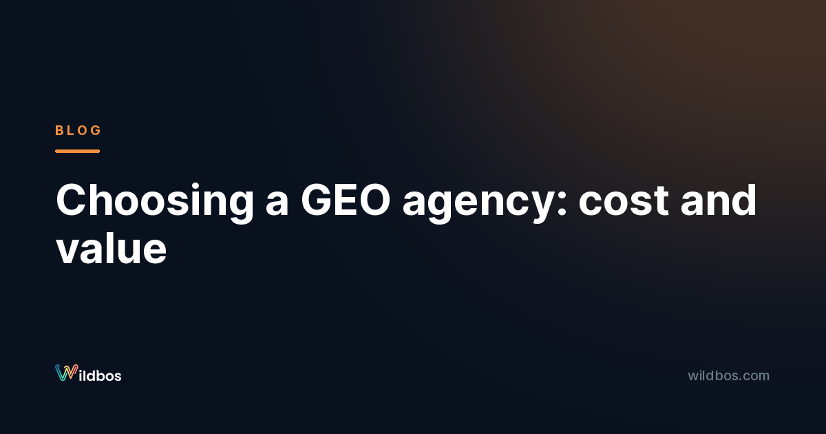 Choosing a GEO agency: cost and value