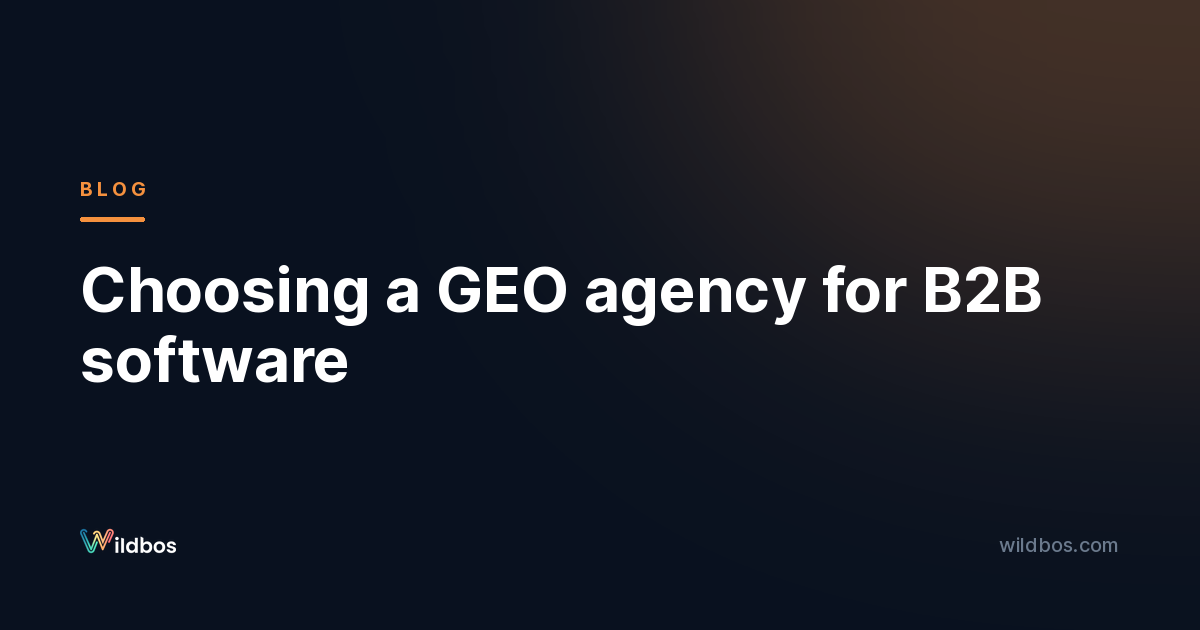 Choosing a GEO agency for B2B software