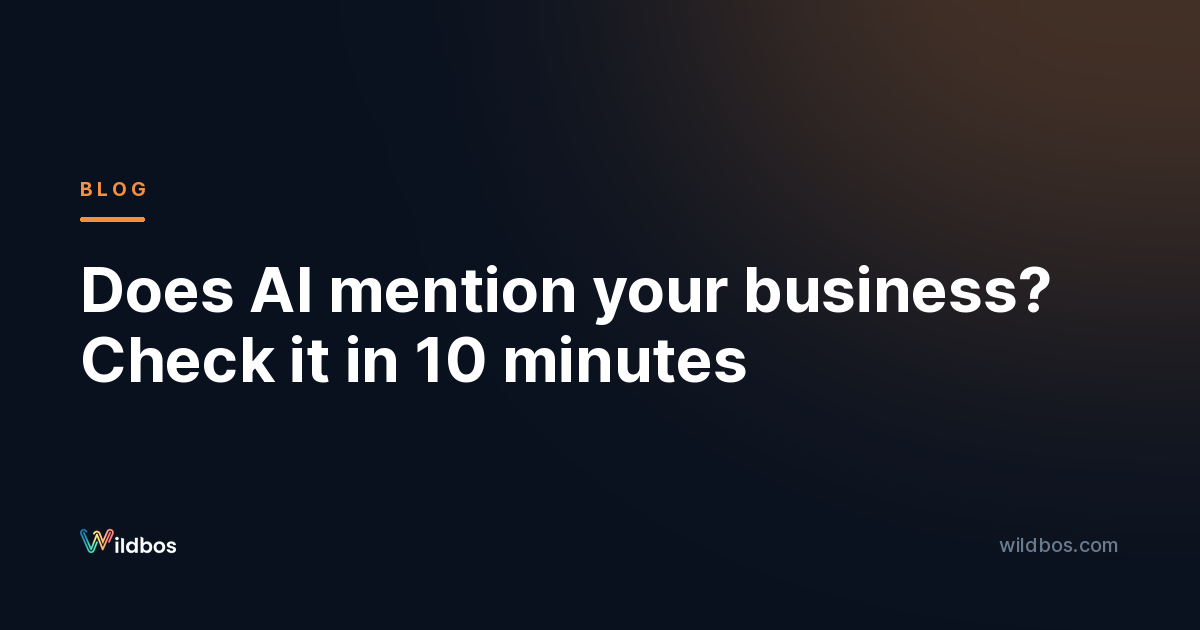 Does AI mention your business? Check it in 10 minutes