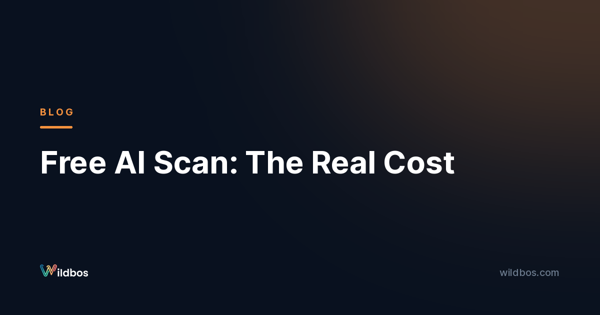 Free AI Scan: The Real Cost