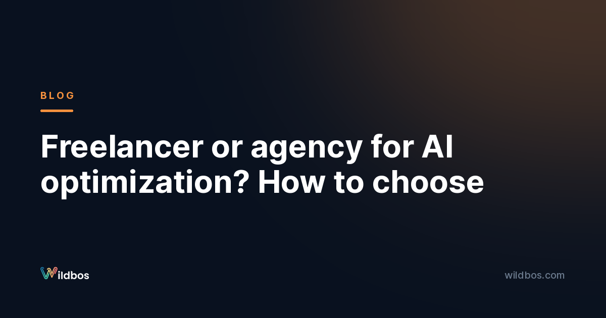 Freelancer or agency for AI optimization? How to choose