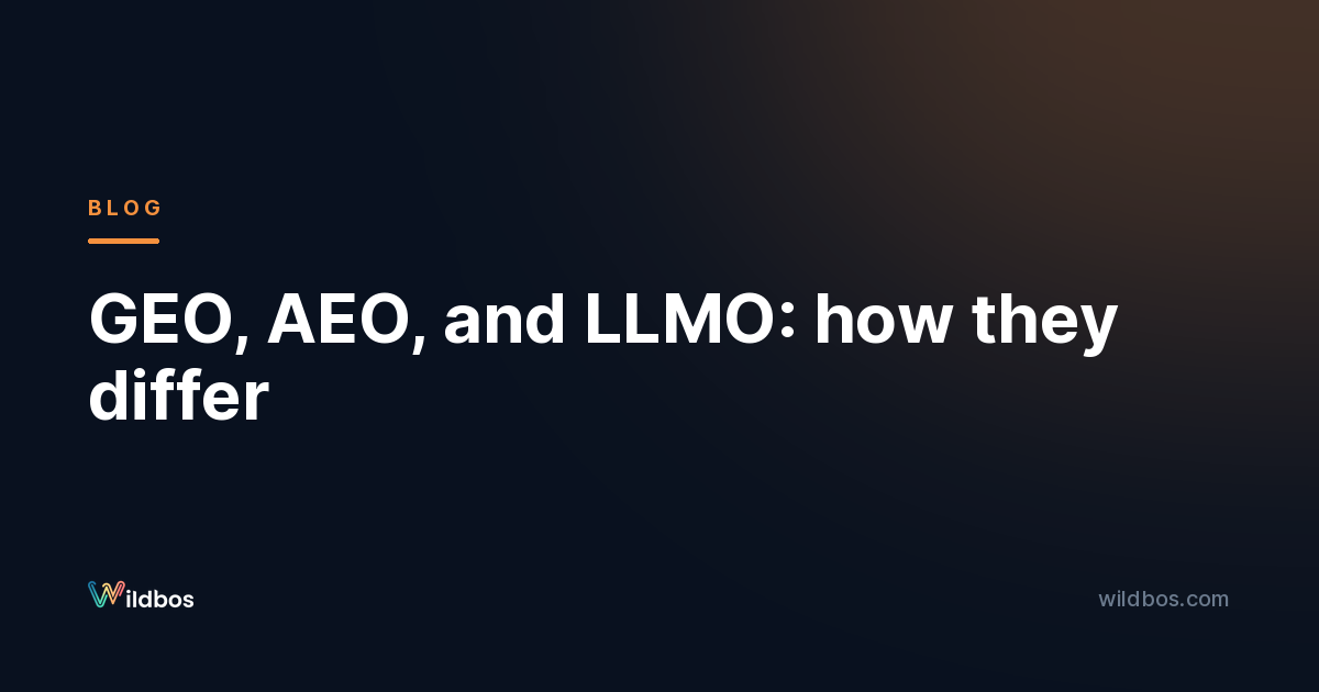 GEO, AEO, and LLMO: how they differ