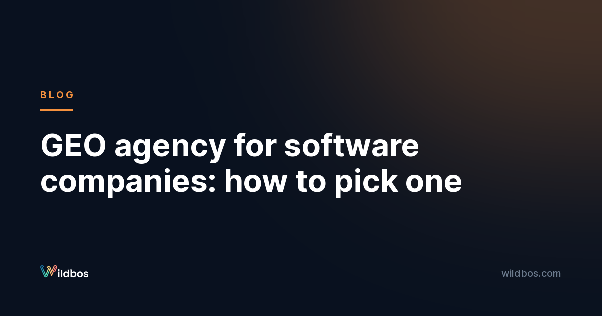 GEO agency for software companies: how to pick one