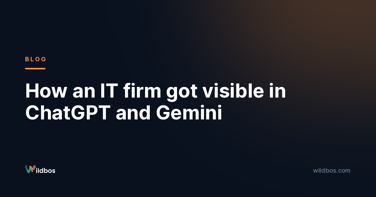 How an IT firm got visible in ChatGPT and Gemini