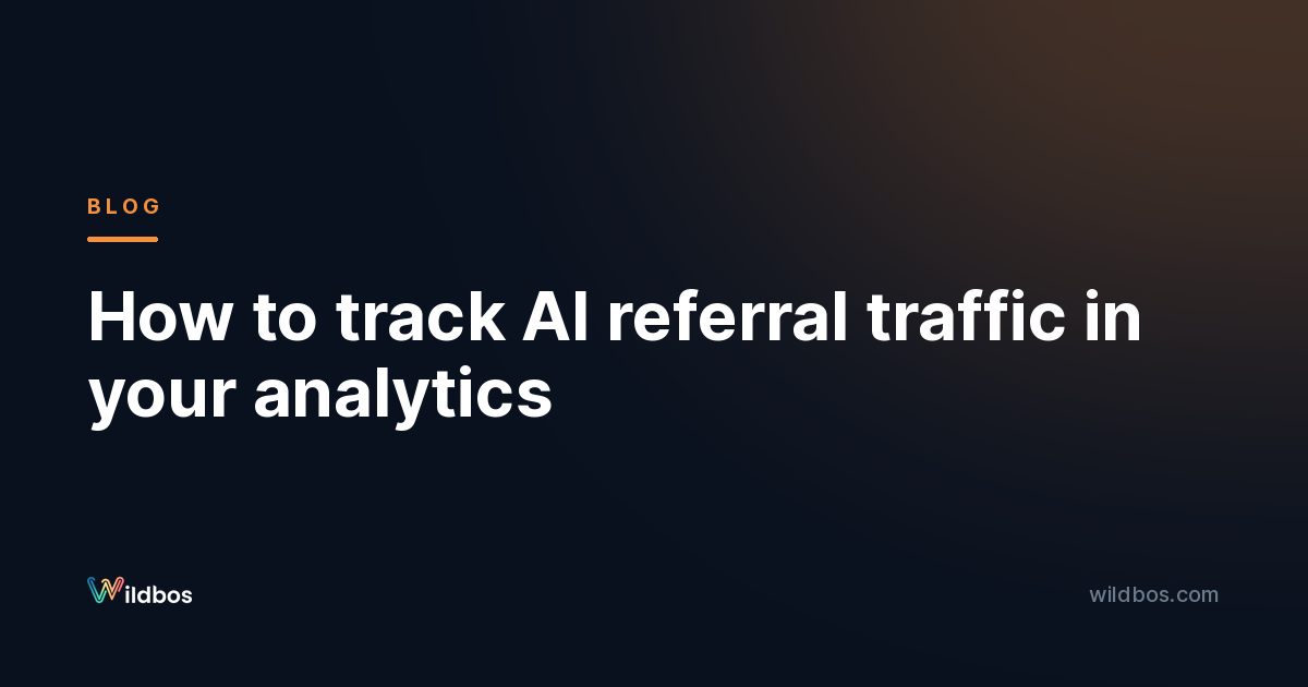 How to track AI referral traffic in your analytics