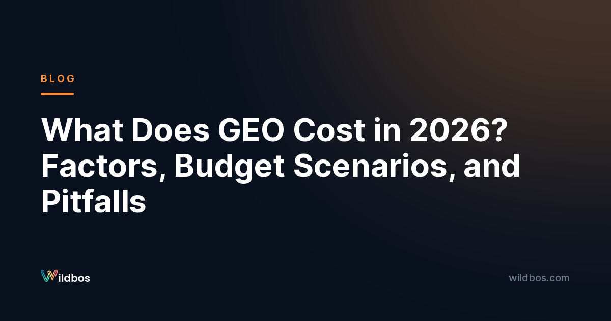 What Does GEO Cost in 2026? Factors, Budget Scenarios, and Pitfalls