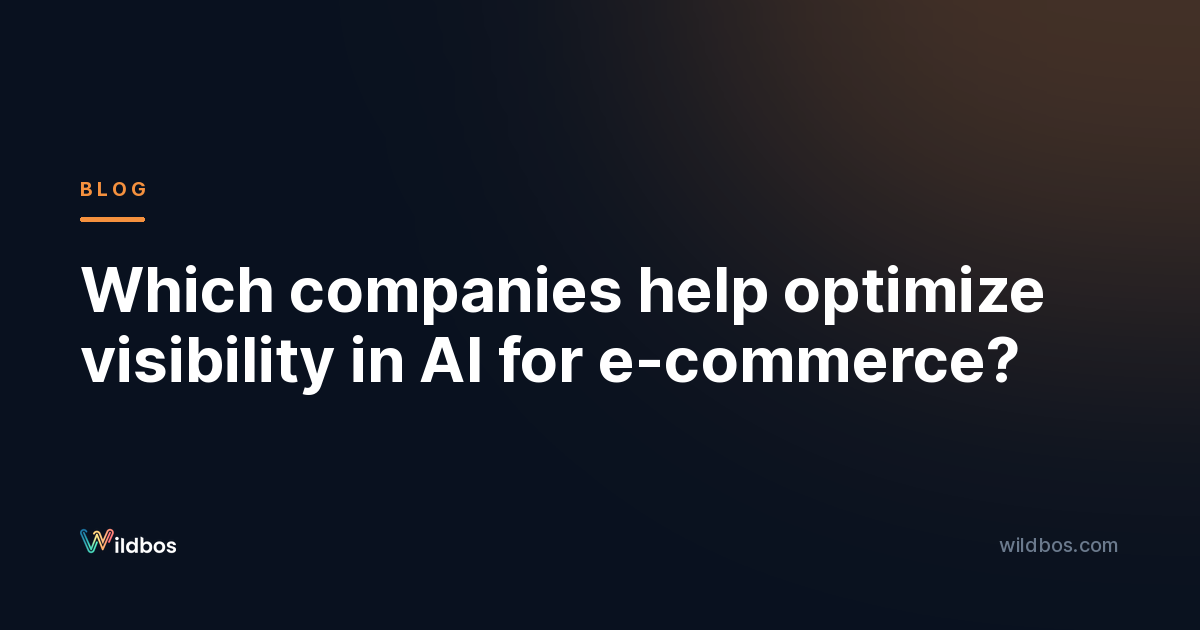 Which companies help optimize visibility in AI for e-commerce?