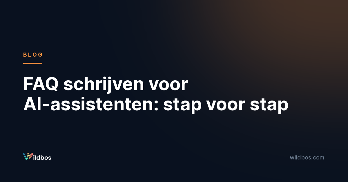 FAQ schrijven voor AI-assistenten: stap voor stap